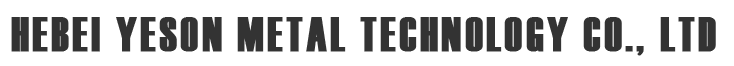HEBEI YESON METAL TECHNOLOGY CO.,LTD.